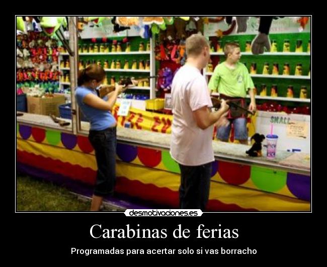 Carabinas de ferias - Programadas para acertar solo si vas borracho