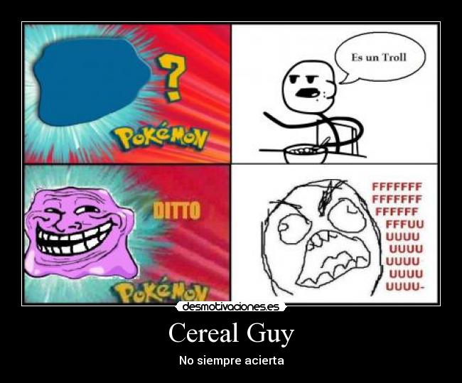 Cereal Guy - No siempre acierta