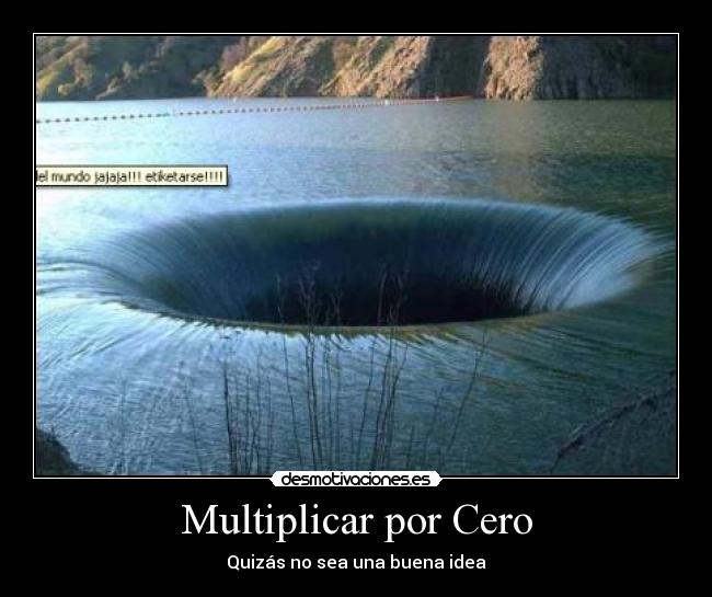 Multiplicar por Cero - 