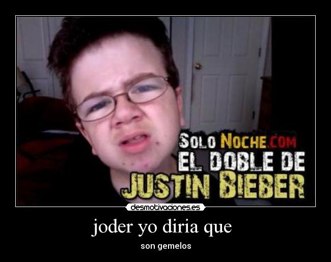 joder yo diria que  - son gemelos