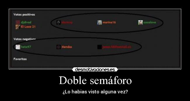 carteles doble semaforo walt_k principal votopositivo loco marina16 cocolove heto97 mendas etc desmotivaciones
