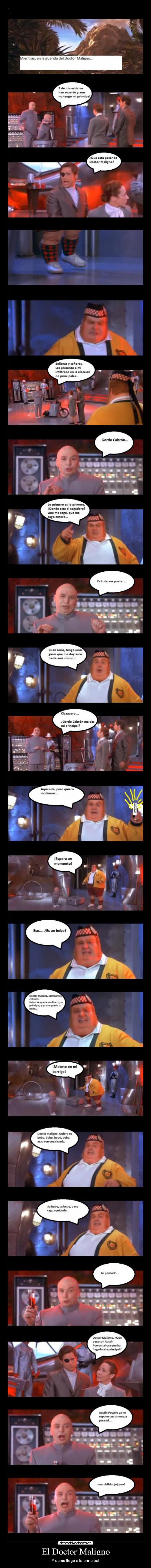 El Doctor Maligno - Y como llegó a la principal