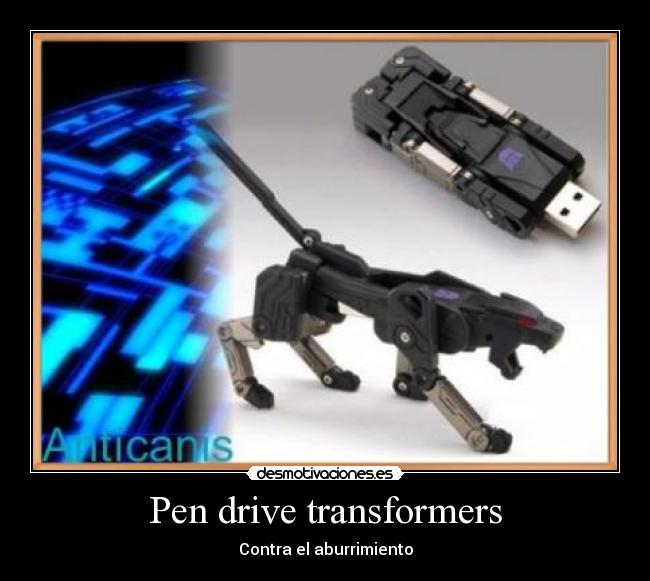 Pen drive transformers - Contra el aburrimiento