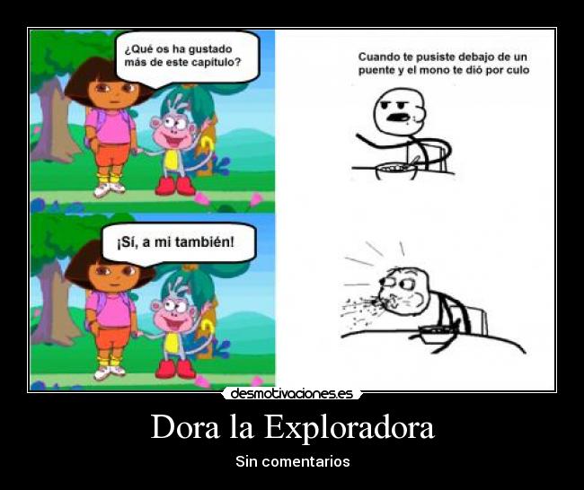 Dora la Exploradora - Sin comentarios