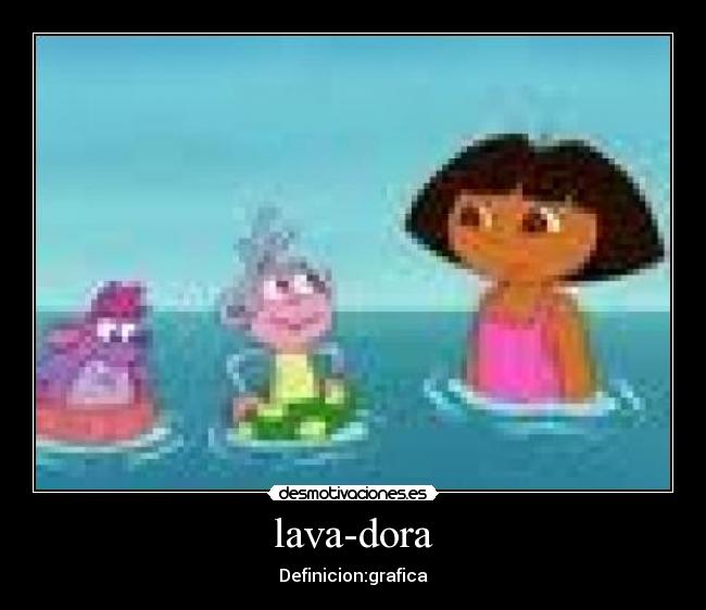 lava-dora - 