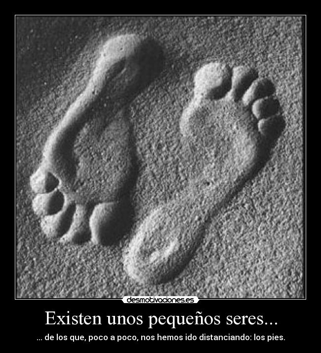 Existen unos pequeños seres... -