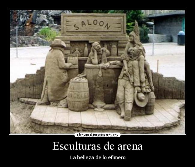 Esculturas de arena - La belleza de lo efímero