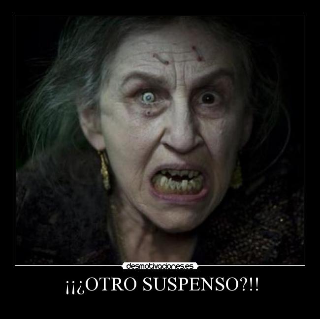 ¡¡¿OTRO SUSPENSO?!! -