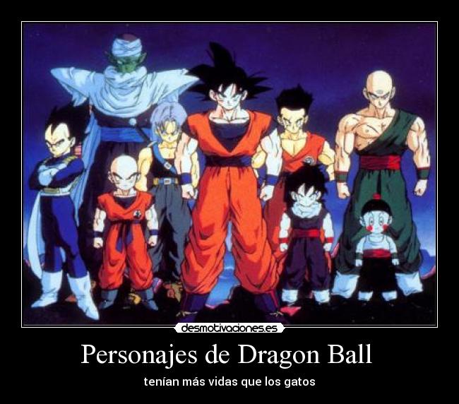 carteles personajes dragon ball desmotivaciones
