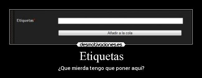 carteles nosexdkputamierdsaestoesunapreguntatonta desmotivaciones