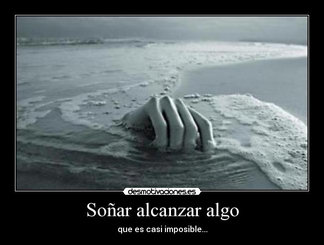 Soñar alcanzar algo -