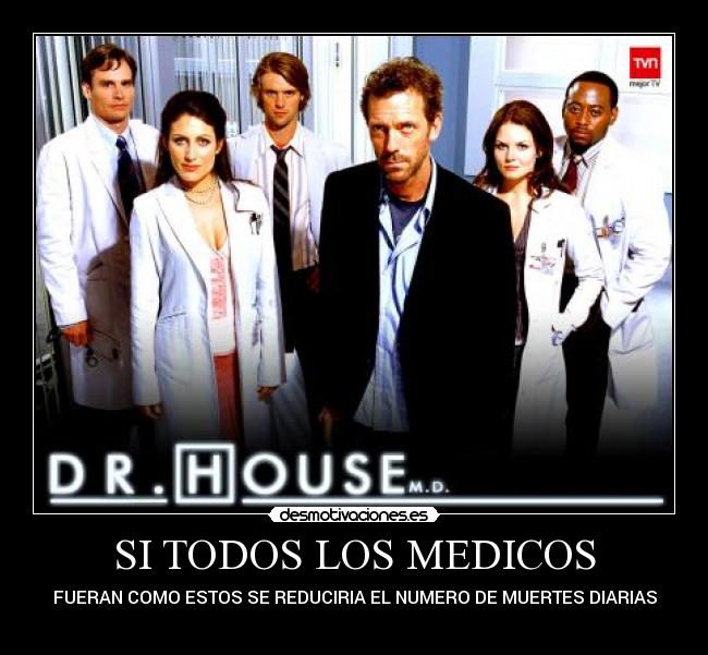 SI TODOS LOS MEDICOS - 