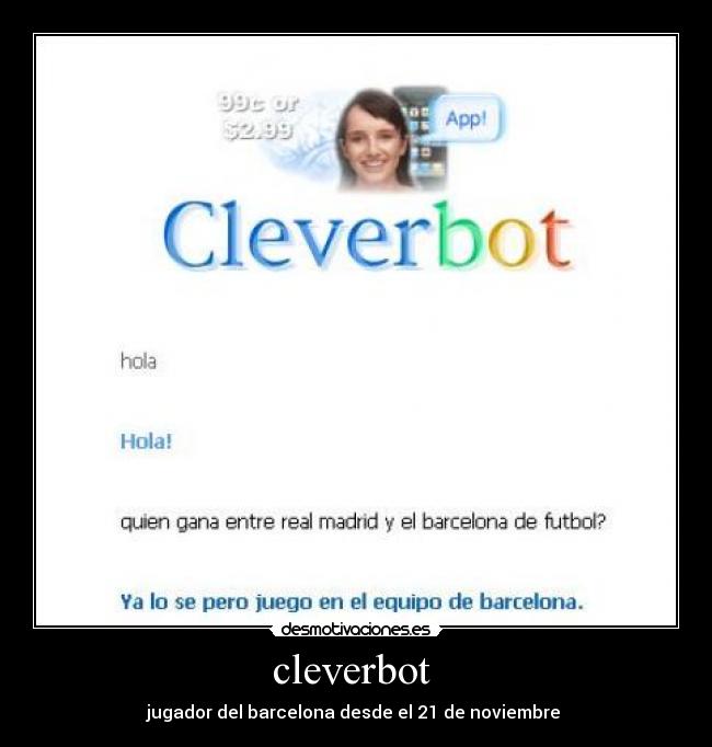 cleverbot - jugador del barcelona desde el 21 de noviembre