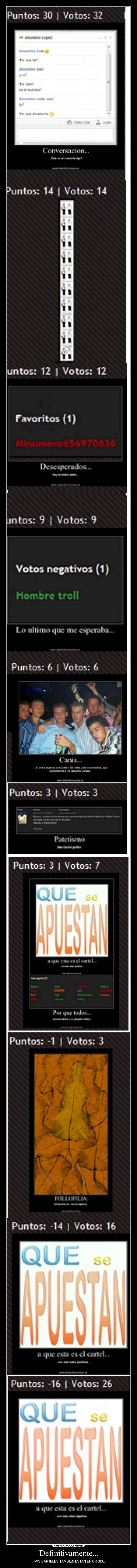 Definitivamente... - ...MIS CARTELES TAMBIEN ESTAN EN CRISIS...