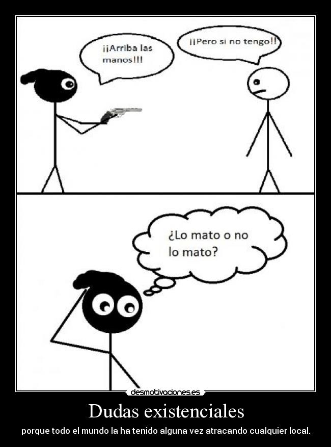 Dudas existenciales - 