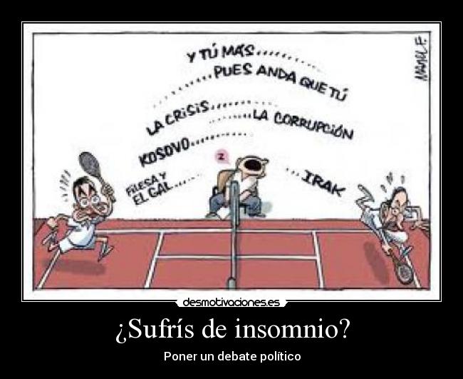 ¿Sufrís de insomnio? - Poner un debate político