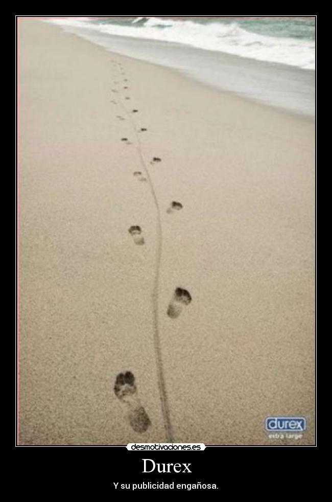 Durex - Y su publicidad engañosa.