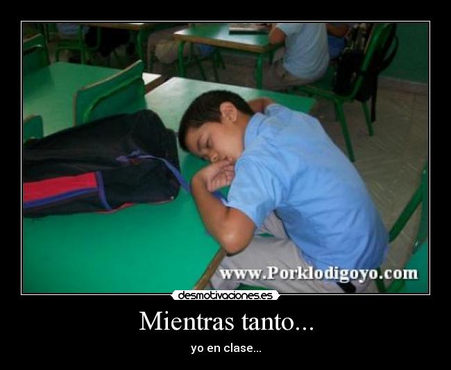 Mientras tanto... -