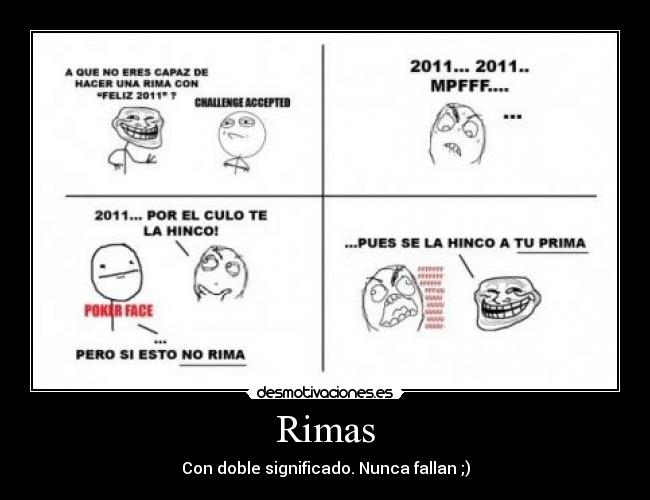 Rimas - Con doble significado. Nunca fallan ;)