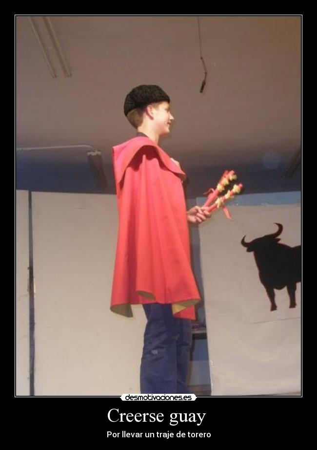 Creerse guay -