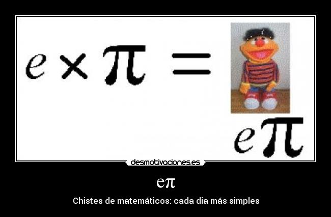 eπ - Chistes de matemáticos: cada dia más simples