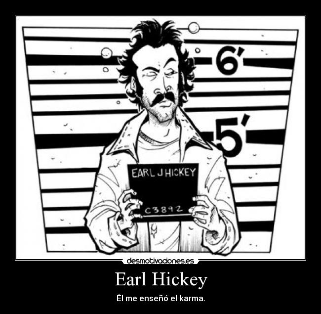 Earl Hickey -