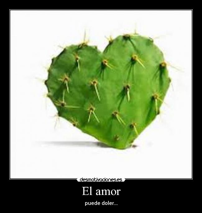 El amor - puede doler...