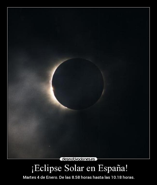 ¡Eclipse Solar en España! - Martes 4 de Enero. De las 8.58 horas hasta las 10.18 horas.