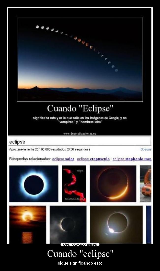 Cuando eclipse - sigue significando esto