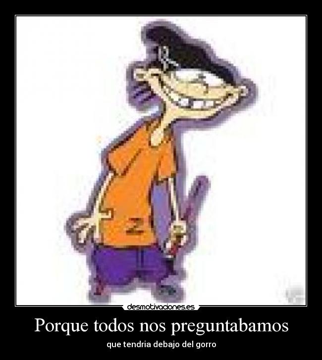 Porque todos nos preguntabamos -