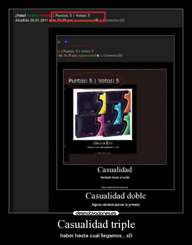 Casualidad triple - haber hasta cual llegamos... xD