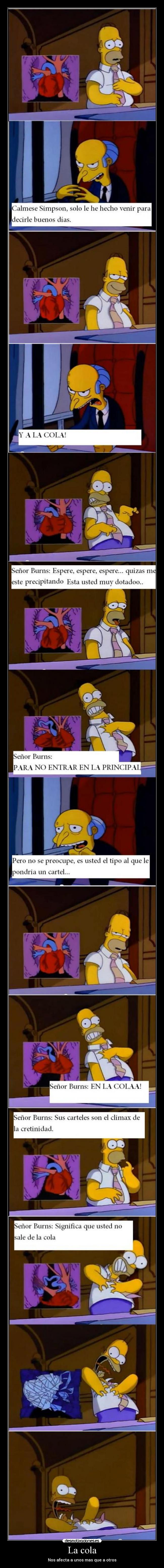 La cola - Nos afecta a unos mas que a otros