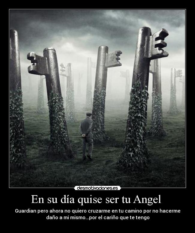 En su día quise ser tu Angel -