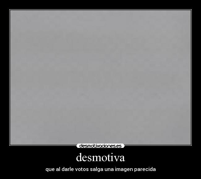 desmotiva - 