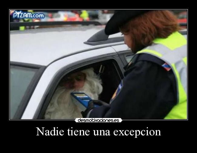carteles nadie tiene una excepcion papa noel santa claus navidad reyes magos alcohol chuck norris forever desmotivaciones