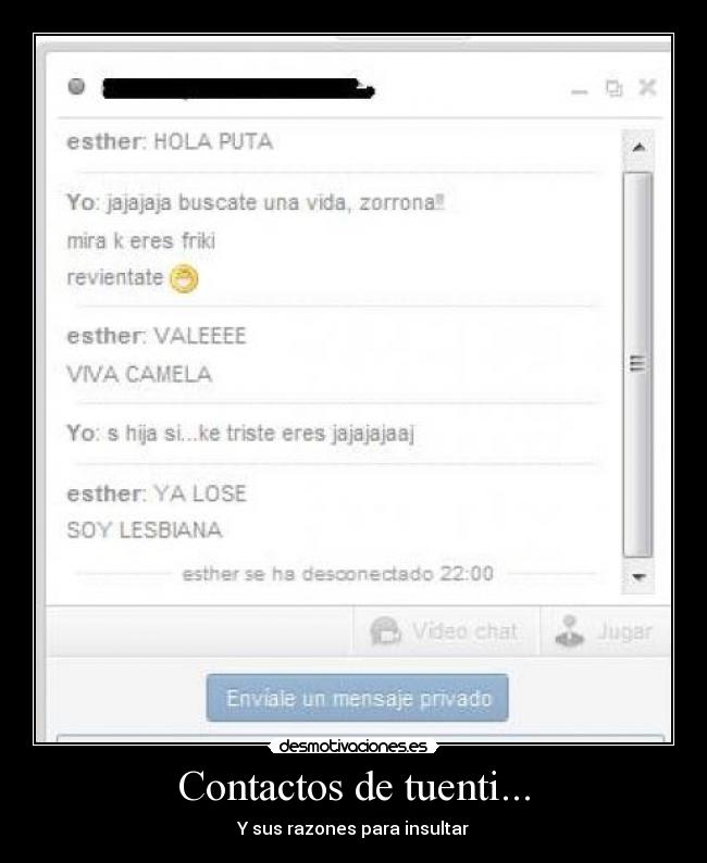 Contactos de tuenti... - Y sus razones para insultar