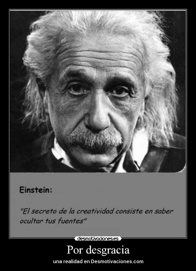 Por desgracia - una realidad en Desmotivaciones.com