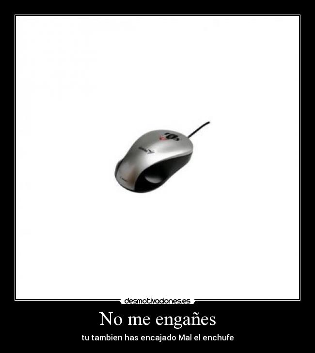 No me engañes -
