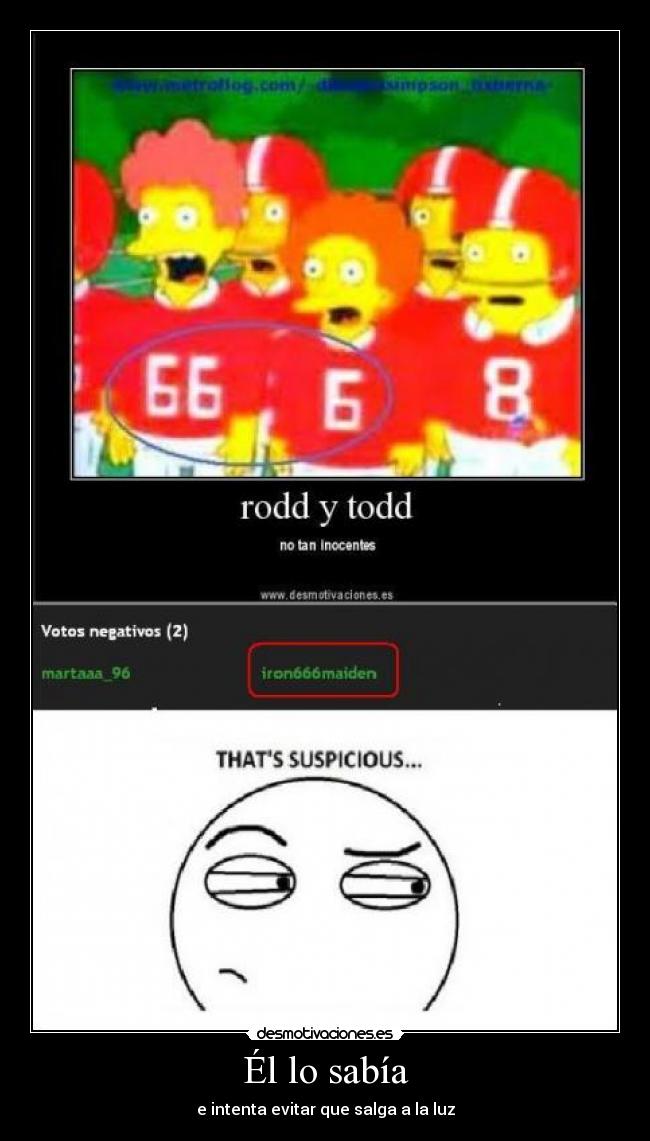 carteles thats suspicious rodd todd 666 pixon desmotivaciones