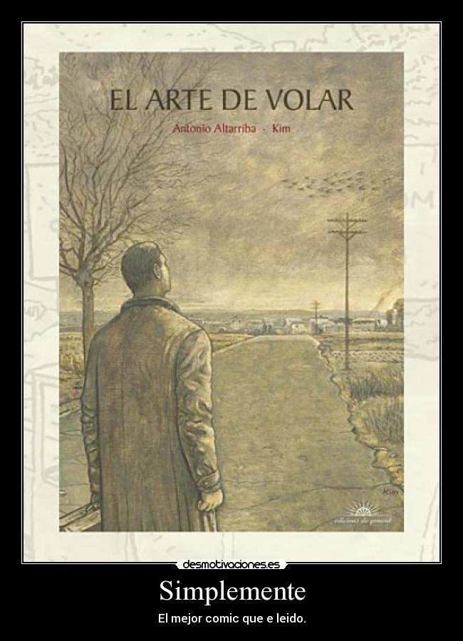 Simplemente - El mejor comic que e leido.