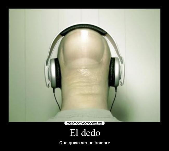El dedo -