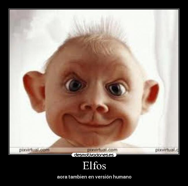 Elfos - aora tambien en versión humano