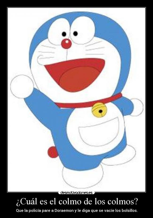 ¿Cuál es el colmo de los colmos? -