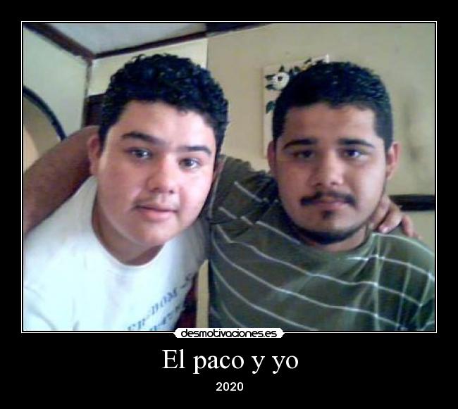 El paco y yo -