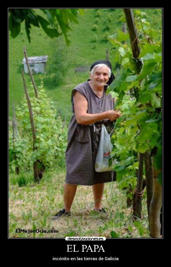 EL PAPA - incónito en las tierras de Galicia