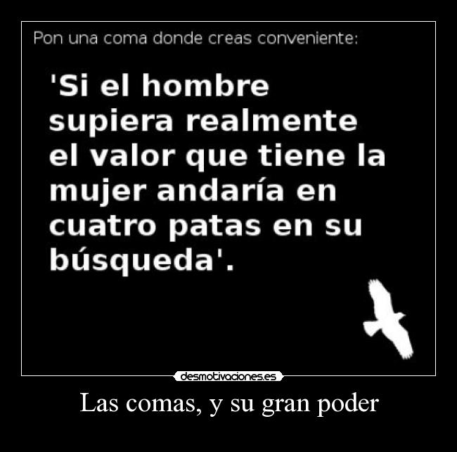 Las comas, y su gran poder -