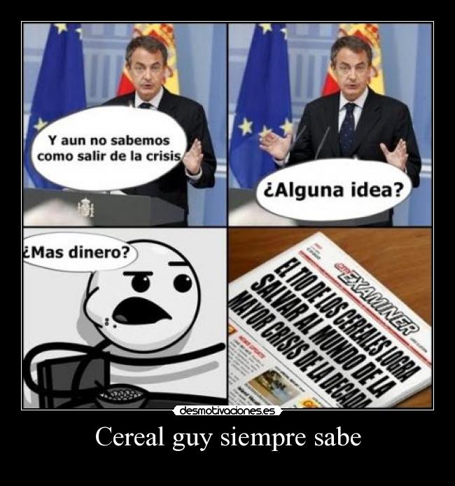 Cereal guy siempre sabe - 