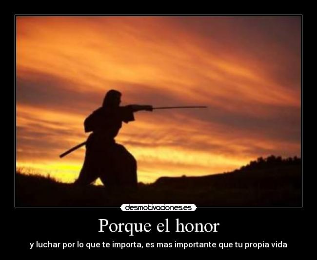 Porque el honor - 