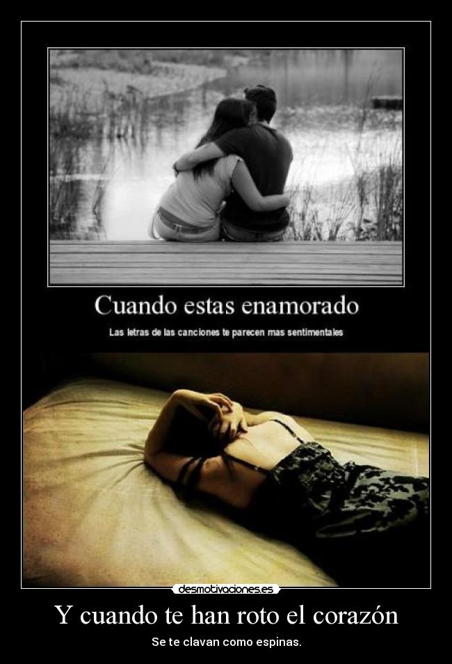 Y cuando te han roto el corazón - 