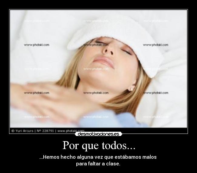Por que todos... - 